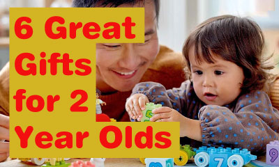6 Great Gifts for 2 Year Olds