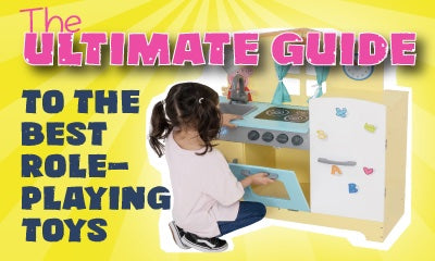 The Ultimate Guide to the Best Role-Playing Toys
