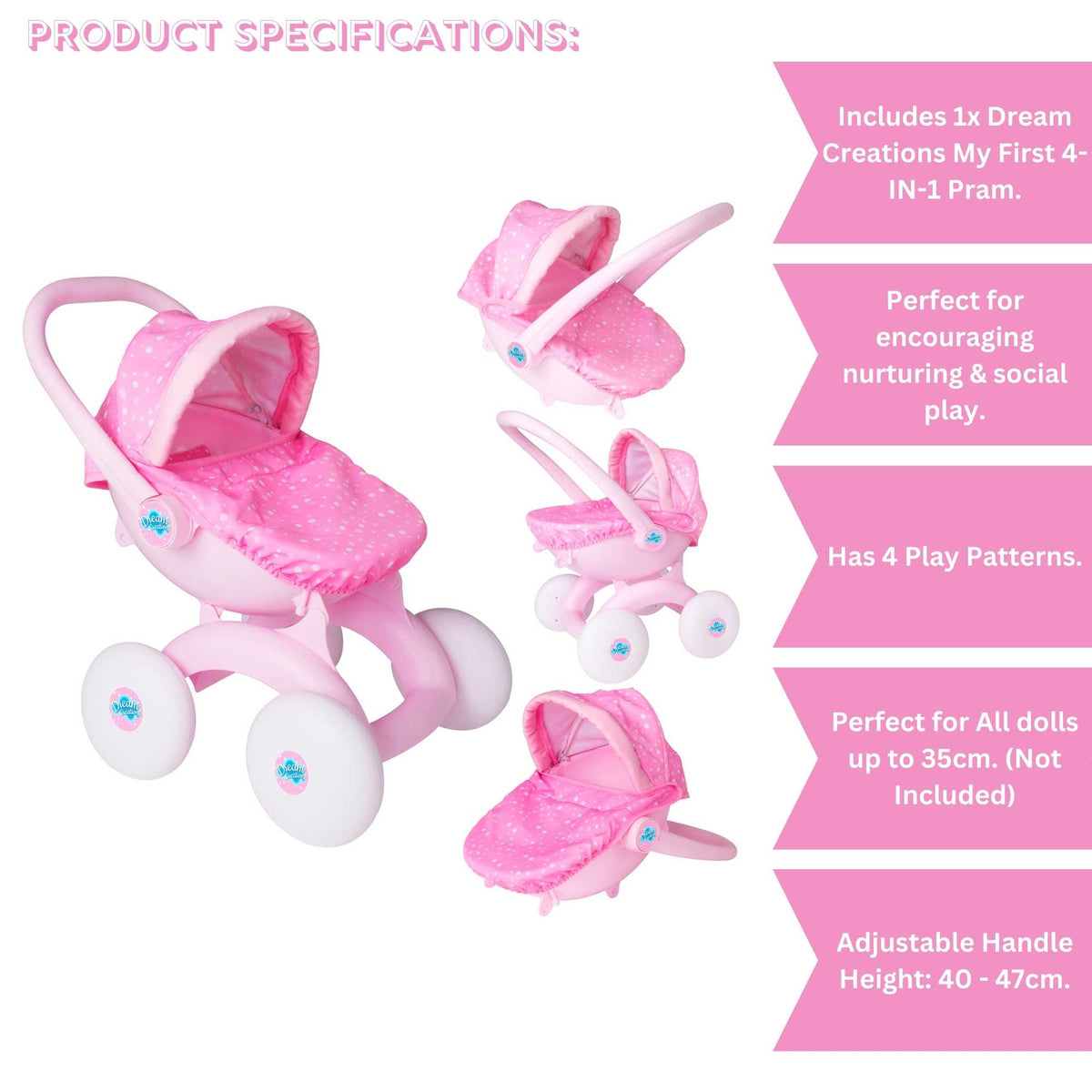 Dream Creations 4 in 1 My First Dolls Pram - Versatile and Stylish Toy Pram, Stroller, Carrycot, and Pushchair for Dolls