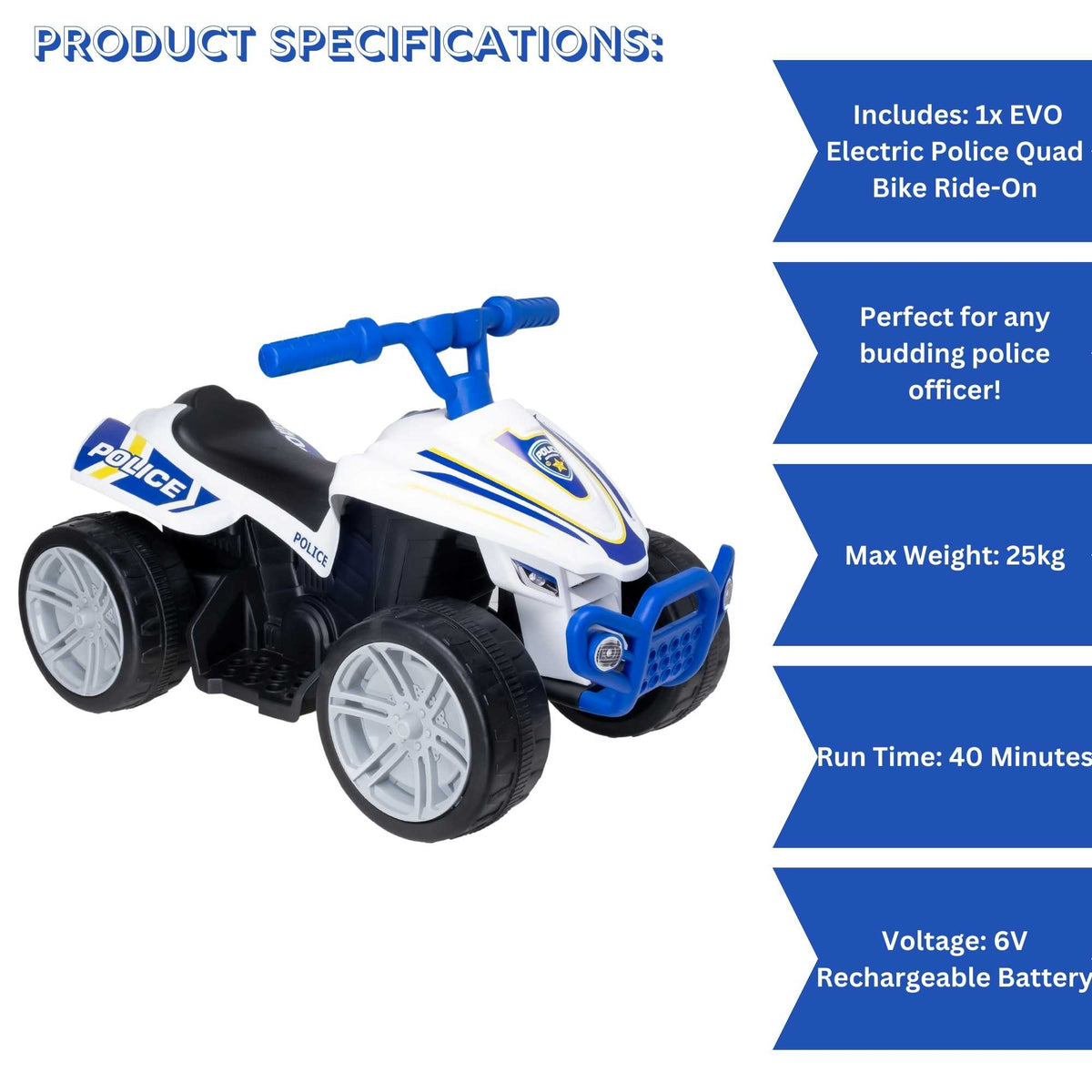 EVO 6V Police Quad Electric Ride-On with realistic police decals, working lights, and durable four-wheel design, perfect for adventurous and imaginative play for kids.